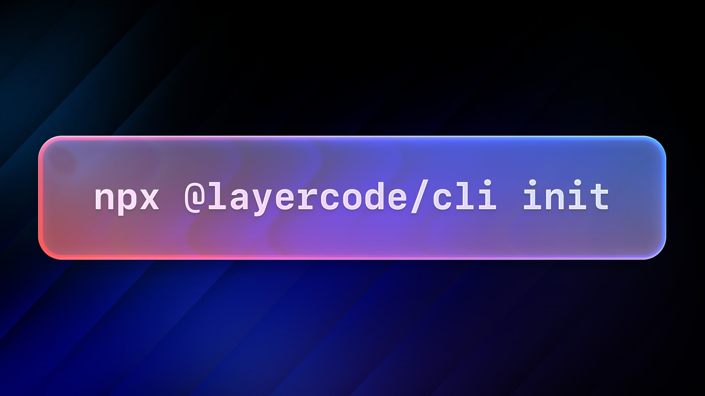 Layercode CLI and BYOK updates