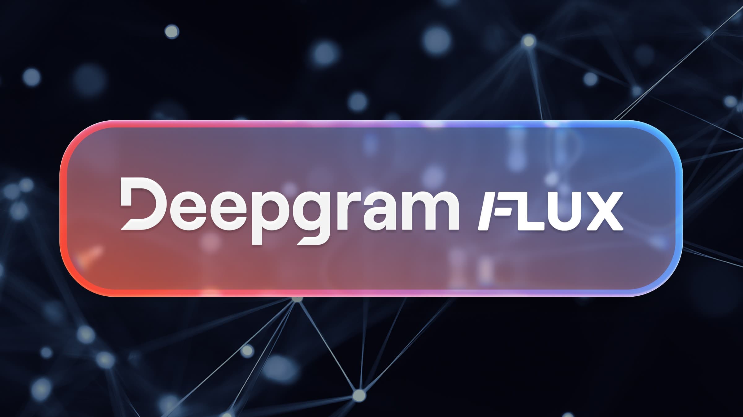 Deepgram Flux on Layercode
